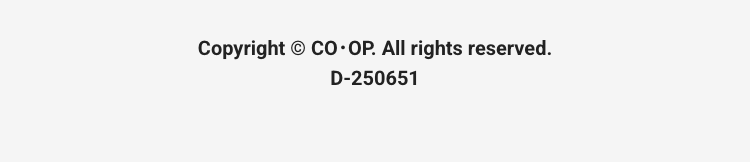 Copyright © CO-OP. All rights reserved.
D-250651